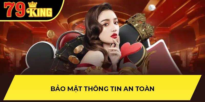 Bảo mật thông tin an toàn